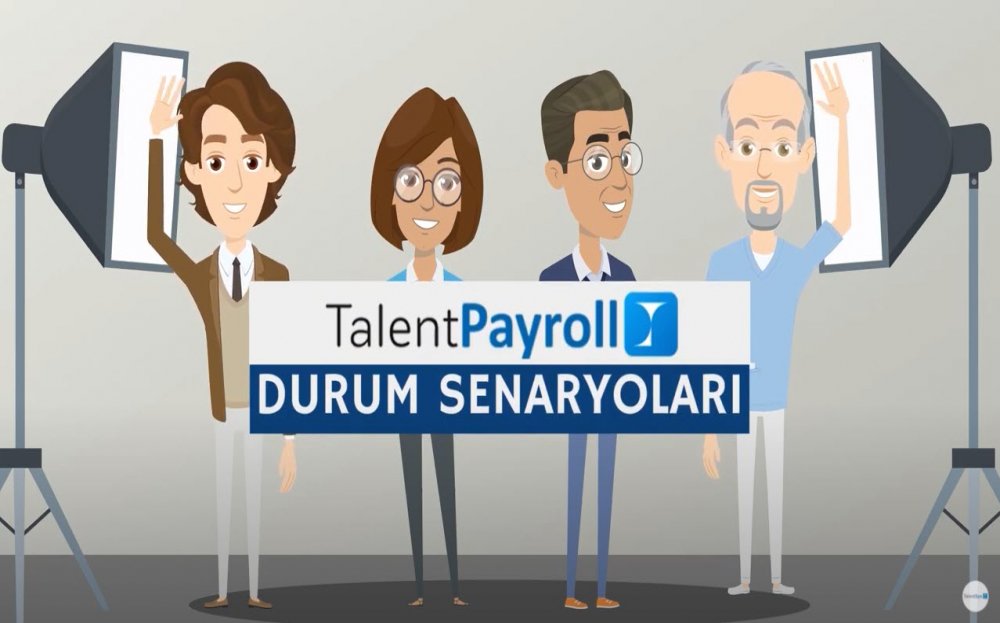 TalentPayroll Durum Senaryoları 1 | Bu animasyonda izleyecekleriniz şirketinizin de başına gelebilir!